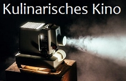 Kulinarisches Kino